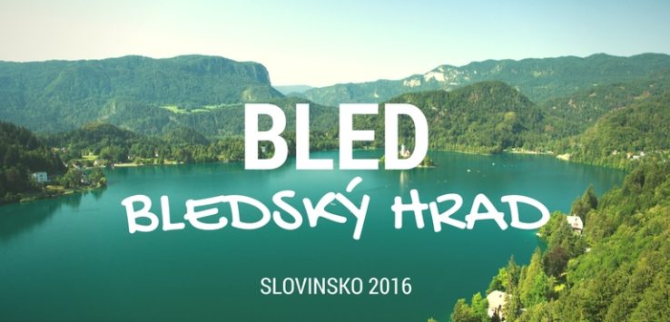 Bled Slovinsko